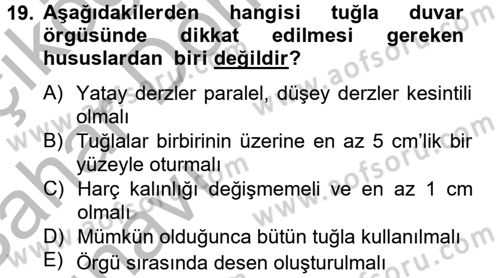 Konut Seçimi ve Düzenlenmesi Dersi 2012 - 2013 Yılı (Vize) Ara Sınav Soruları 19. Soru