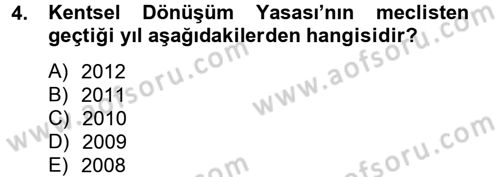Konut Seçimi ve Düzenlenmesi Dersi 2012 - 2013 Yılı (Vize) Ara Sınav Soruları 4. Soru