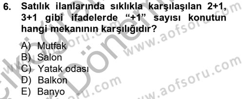 Konut Seçimi ve Düzenlenmesi Dersi 2012 - 2013 Yılı (Vize) Ara Sınav Soruları 6. Soru