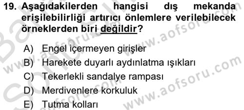 Konut Seçimi ve Düzenlenmesi Dersi 2015 - 2016 Yılı (Final) Dönem Sonu Sınav Soruları 19. Soru