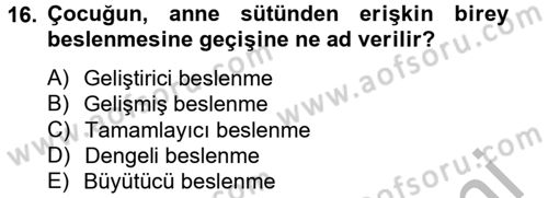 Genel Beslenme Dersi 2012 - 2013 Yılı (Final) Dönem Sonu Sınav Soruları 16. Soru