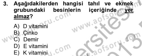 Genel Beslenme Dersi 2012 - 2013 Yılı (Final) Dönem Sonu Sınav Soruları 3. Soru