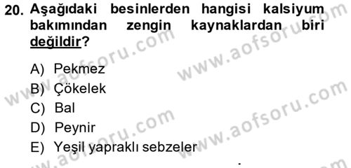 Genel Beslenme Dersi 2013 - 2014 Yılı (Final) Dönem Sonu Sınav Soruları 20. Soru