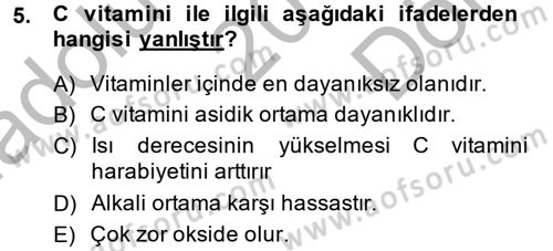 Genel Beslenme Dersi 2014 - 2015 Yılı (Final) Dönem Sonu Sınav Soruları 5. Soru