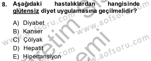 Genel Beslenme Dersi 2014 - 2015 Yılı (Final) Dönem Sonu Sınav Soruları 8. Soru