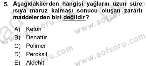 Genel Beslenme Dersi 2015 - 2016 Yılı (Final) Dönem Sonu Sınav Soruları 5. Soru