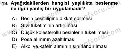 Genel Beslenme Dersi 2016 - 2017 Yılı (Final) Dönem Sonu Sınav Soruları 19. Soru