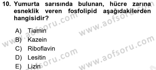 Genel Beslenme Dersi 2017 - 2018 Yılı (Vize) Ara Sınav Soruları 10. Soru