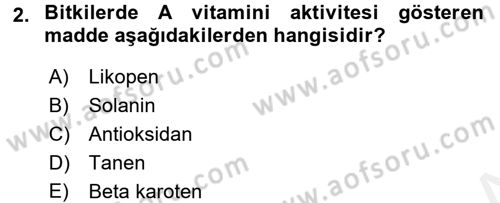 Genel Beslenme Dersi 2017 - 2018 Yılı (Vize) Ara Sınav Soruları 2. Soru