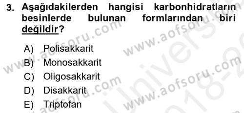 Genel Beslenme Dersi 2018 - 2019 Yılı (Vize) Ara Sınav Soruları 3. Soru