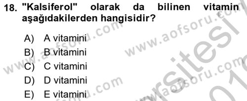 Genel Beslenme Dersi 2018 - 2019 Yılı Yaz Okulu Sınav Soruları 18. Soru