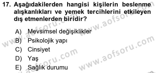 Genel Beslenme Dersi 2021 - 2022 Yılı (Vize) Ara Sınav Soruları 17. Soru