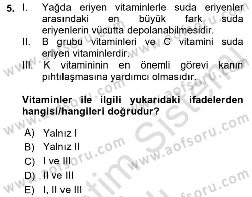 Genel Beslenme Dersi 2021 - 2022 Yılı (Vize) Ara Sınav Soruları 5. Soru
