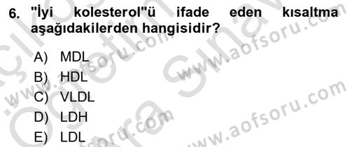 Genel Beslenme Dersi 2021 - 2022 Yılı (Vize) Ara Sınav Soruları 6. Soru