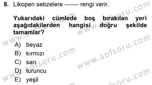 Genel Beslenme Dersi 2021 - 2022 Yılı (Final) Dönem Sonu Sınav Soruları 8. Soru