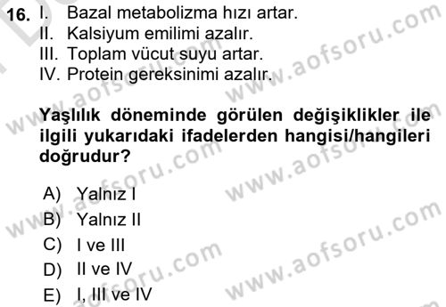 Genel Beslenme Dersi 2023 - 2024 Yılı (Final) Dönem Sonu Sınav Soruları 16. Soru