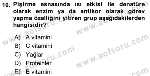 Genel Beslenme Dersi 2023 - 2024 Yılı Yaz Okulu Sınav Soruları 10. Soru