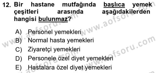 Genel Beslenme Dersi 2023 - 2024 Yılı Yaz Okulu Sınav Soruları 12. Soru
