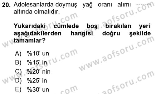 Genel Beslenme Dersi 2023 - 2024 Yılı Yaz Okulu Sınav Soruları 20. Soru