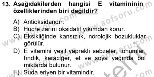 Çocuk ve Ergen Bakımı Dersi 2012 - 2013 Yılı (Vize) Ara Sınav Soruları 13. Soru