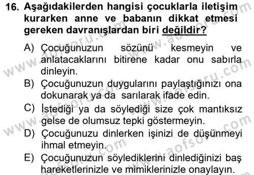 Çocuk ve Ergen Bakımı Dersi 2012 - 2013 Yılı (Vize) Ara Sınav Soruları 16. Soru