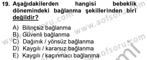Çocuk ve Ergen Bakımı Dersi 2012 - 2013 Yılı (Vize) Ara Sınav Soruları 19. Soru