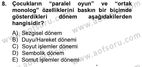 Çocuk ve Ergen Bakımı Dersi 2012 - 2013 Yılı (Vize) Ara Sınav Soruları 8. Soru
