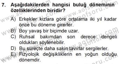 Çocuk ve Ergen Bakımı Dersi 2012 - 2013 Yılı (Final) Dönem Sonu Sınav Soruları 7. Soru