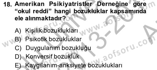 Çocuk ve Ergen Bakımı Dersi 2013 - 2014 Yılı (Vize) Ara Sınav Soruları 18. Soru