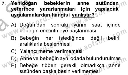 Çocuk ve Ergen Bakımı Dersi 2013 - 2014 Yılı (Vize) Ara Sınav Soruları 7. Soru