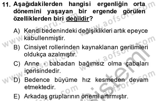 Çocuk ve Ergen Bakımı Dersi 2013 - 2014 Yılı (Final) Dönem Sonu Sınav Soruları 11. Soru