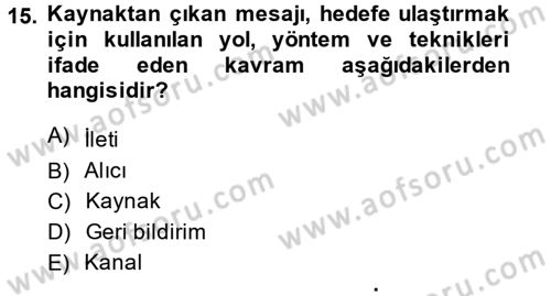 Çocuk ve Ergen Bakımı Dersi 2014 - 2015 Yılı (Vize) Ara Sınavı 15. Soru