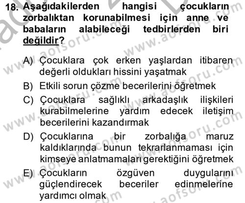 Çocuk ve Ergen Bakımı Dersi 2014 - 2015 Yılı (Final) Dönem Sonu Sınav Soruları 18. Soru