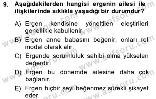Çocuk ve Ergen Bakımı Dersi 2014 - 2015 Yılı (Final) Dönem Sonu Sınav Soruları 9. Soru