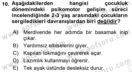 Çocuk ve Ergen Bakımı Dersi 2015 - 2016 Yılı (Vize) Ara Sınav Soruları 10. Soru