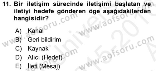 Çocuk ve Ergen Bakımı Dersi 2015 - 2016 Yılı (Vize) Ara Sınav Soruları 11. Soru