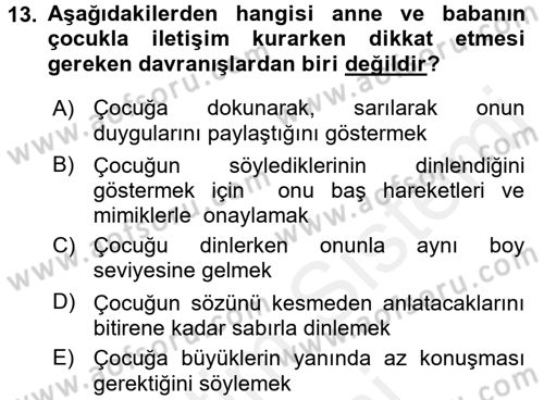 Çocuk ve Ergen Bakımı Dersi 2015 - 2016 Yılı (Vize) Ara Sınav Soruları 13. Soru