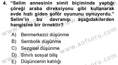 Çocuk ve Ergen Bakımı Dersi 2015 - 2016 Yılı (Vize) Ara Sınav Soruları 4. Soru