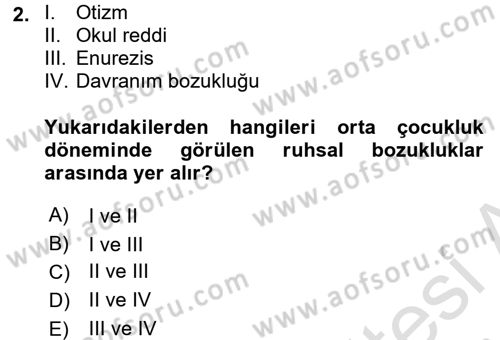Çocuk ve Ergen Bakımı Dersi 2015 - 2016 Yılı (Final) Dönem Sonu Sınav Soruları 2. Soru