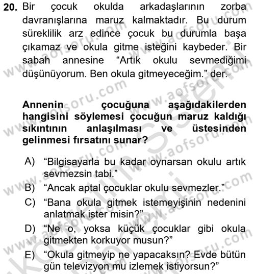 Çocuk ve Ergen Bakımı Dersi 2015 - 2016 Yılı (Final) Dönem Sonu Sınav Soruları 20. Soru