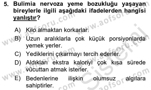 Çocuk ve Ergen Bakımı Dersi 2015 - 2016 Yılı (Final) Dönem Sonu Sınav Soruları 5. Soru