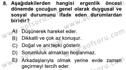 Çocuk ve Ergen Bakımı Dersi 2015 - 2016 Yılı (Final) Dönem Sonu Sınav Soruları 8. Soru