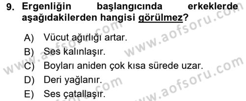 Çocuk ve Ergen Bakımı Dersi 2015 - 2016 Yılı (Final) Dönem Sonu Sınav Soruları 9. Soru