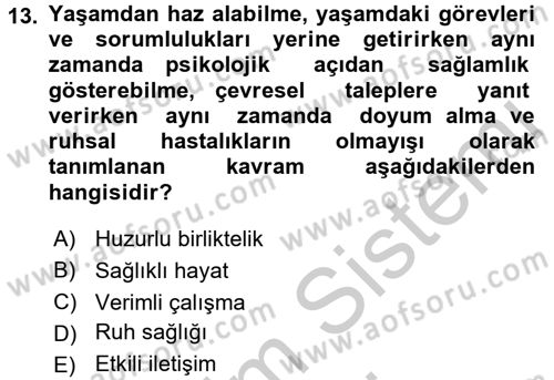 Çocuk ve Ergen Bakımı Dersi 2016 - 2017 Yılı (Vize) Ara Sınavı 13. Soru