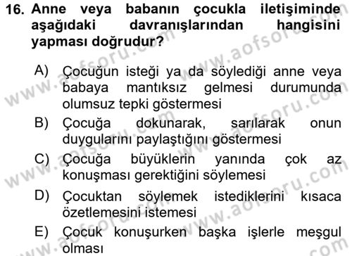 Çocuk ve Ergen Bakımı Dersi 2016 - 2017 Yılı (Vize) Ara Sınavı 16. Soru