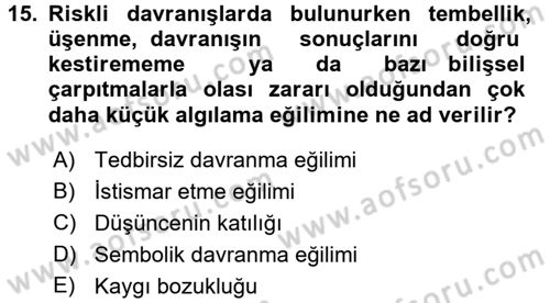 Çocuk ve Ergen Bakımı Dersi 2016 - 2017 Yılı (Final) Dönem Sonu Sınav Soruları 15. Soru