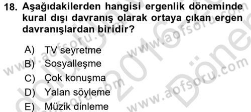 Çocuk ve Ergen Bakımı Dersi 2016 - 2017 Yılı (Final) Dönem Sonu Sınav Soruları 18. Soru