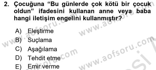 Çocuk ve Ergen Bakımı Dersi 2016 - 2017 Yılı (Final) Dönem Sonu Sınav Soruları 2. Soru
