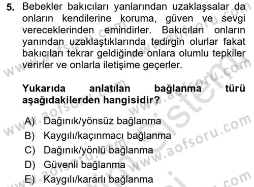 Çocuk ve Ergen Bakımı Dersi 2016 - 2017 Yılı (Final) Dönem Sonu Sınav Soruları 5. Soru