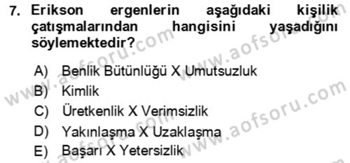 Çocuk ve Ergen Bakımı Dersi 2018 - 2019 Yılı 3 Ders Sınav Soruları 7. Soru
